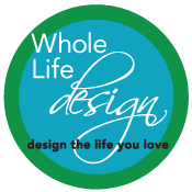 Whole Life Design